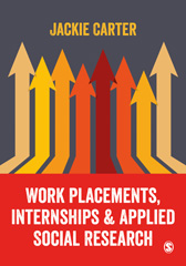 E-book, Work Placements, Internships & Applied Social Research, Carter, Jackie, SAGE Publications Ltd