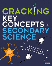 E-book, Cracking Key Concepts in Secondary Science, SAGE Publications Ltd