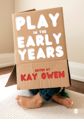E-book, Play in the Early Years, SAGE Publications Ltd