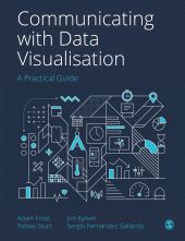 E-book, Communicating with Data Visualisation : A Practical Guide, SAGE Publications Ltd
