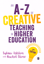 E-book, An A-Z of Creative Teaching in Higher Education, SAGE Publications Ltd