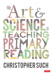 E-book, The Art and Science of Teaching Primary Reading, SAGE Publications Ltd