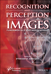 eBook, Recognition and Perception of Images : Fundamentals and Applications, Scrivener Publishing