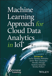 E-book, Machine Learning Approach for Cloud Data Analytics in IoT, Scrivener Publishing