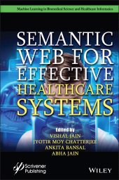 E-book, Semantic Web for Effective Healthcare Systems, Scrivener Publishing