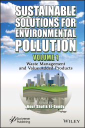 E-book, Sustainable Solutions for Environmental Pollution, Volume 1 : Waste Management and Value-Added Products, Scrivener Publishing
