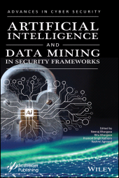 E-book, Artificial Intelligence and Data Mining Approaches in Security Frameworks, Scrivener Publishing