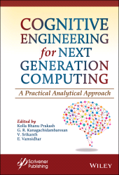 E-book, Cognitive Engineering for Next Generation Computing : A Practical Analytical Approach, Scrivener Publishing