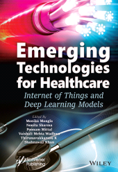 E-book, Emerging Technologies for Healthcare : Internet of Things and Deep Learning Models, Scrivener Publishing