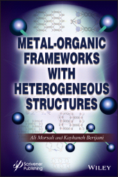 E-book, Metal-Organic Frameworks with Heterogeneous Structures, Scrivener Publishing