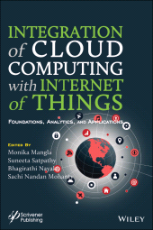E-book, Integration of Cloud Computing with Internet of Things : Foundations, Analytics and Applications, Scrivener Publishing