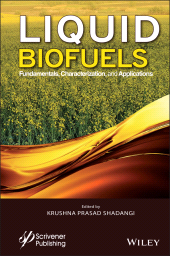 E-book, Liquid Biofuels : Fundamentals, Characterization, and Applications, Scrivener Publishing