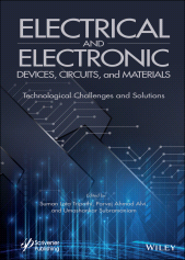 E-book, Electrical and Electronic Devices, Circuits, and Materials : Technological Challenges and Solutions, Scrivener Publishing