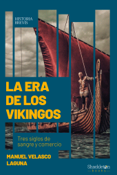 E-book, La era de los vikingos : Tres siglos de sangre y comercio, Shackleton Books