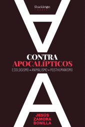 E-book, Contra apocalípticos : Ecologismo, Animalismo, Posthumanismo, Shackleton Books
