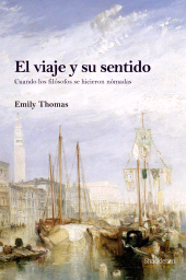 E-book, El viaje y su sentido : Cuando los filósofos se hicieron nómadas, Shackleton Books