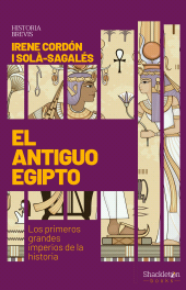 E-book, El antiguo Egipto : Los primeros grandes imperios de la historia, Shackleton Books