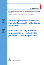 E-book, Verwaltungsorganisationsrecht - Staatshaftungsrecht - öffentliches Dienstrecht Droit public de l'organisation - responsabilité des collectivités publiques - fonction publique : Jahrbuch 2019/2020 - Annuaire 2019/2020, Stämpfli Verlag