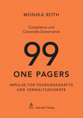 E-book, Compliance und Corporate Governance - 99 One Pagers : Impulse für Führungskräfte und Verwaltungsräte, Stämpfli Verlag