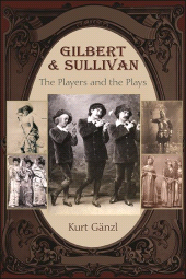E-book, Gilbert and Sullivan : The Players and the Plays, SUNY Press - State University of New York Press