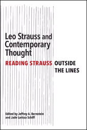 E-book, Leo Strauss and Contemporary Thought : Reading Strauss Outside the Lines, SUNY Press - State University of New York Press