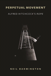 E-book, Perpetual Movement : Alfred Hitchcock's Rope, SUNY Press - State University of New York Press