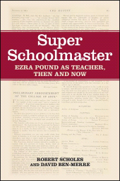 E-book, Super Schoolmaster : Ezra Pound as Teacher, Then and Now, SUNY Press - State University of New York Press