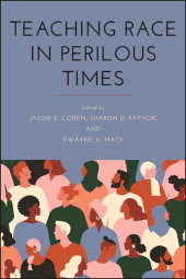 E-book, Teaching Race in Perilous Times, SUNY Press - State University of New York Press