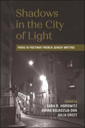 E-book, Shadows in the City of Light : Paris in Postwar French Jewish Writing, SUNY Press - State University of New York Press