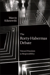 E-book, The Rorty-Habermas Debate : Toward Freedom as Responsibility, SUNY Press - State University of New York Press