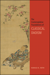 E-book, The Contemplative Foundations of Classical Daoism, SUNY Press - State University of New York Press