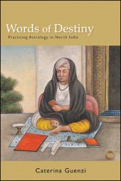 E-book, Words of Destiny : Practicing Astrology in North India, SUNY Press - State University of New York Press