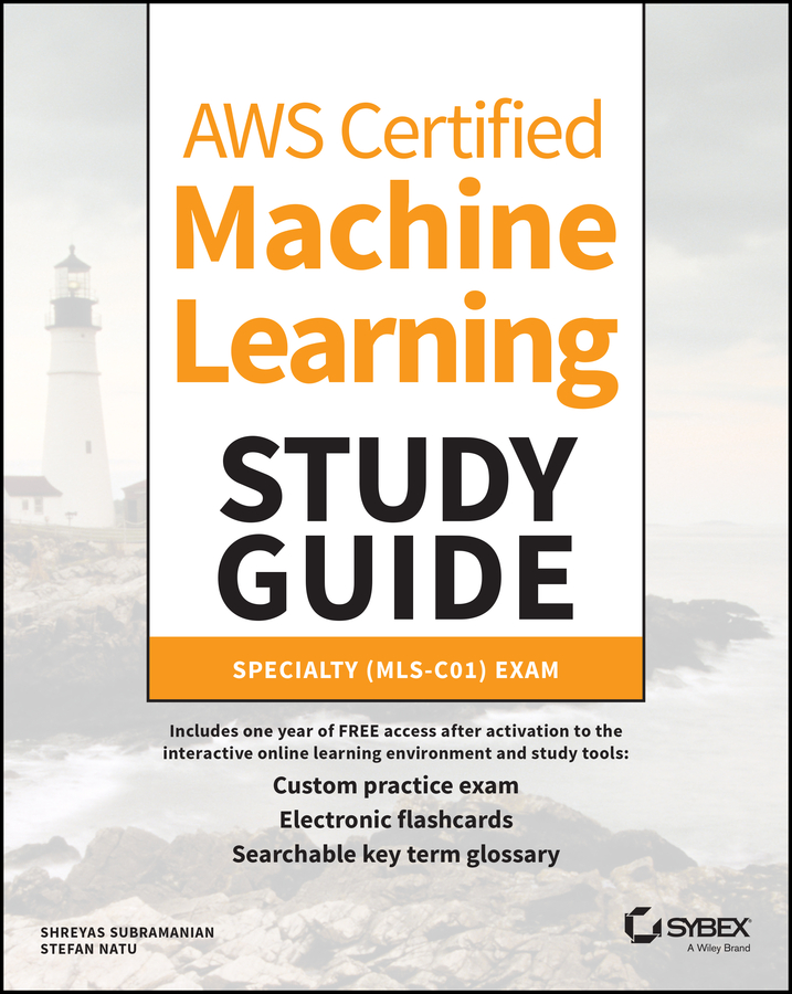 E-book, AWS Certified Machine Learning Study Guide : Specialty (MLS-C01) Exam, Sybex