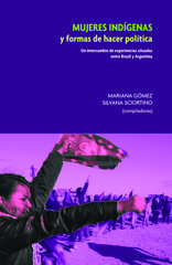 E-book, Mujeres indígenas y formas de hacer política : un intercambio de experiencias situadas en Brasil y Argentina, Gómez, Mariana, Tren en Movimiento