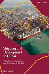 E-book, Shipping and Development in Dubai, Nuttall, Keith, I.B. Tauris