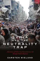 E-book, Syria and the Neutrality Trap, I.B. Tauris