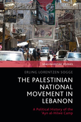 eBook, The Palestinian National Movement in Lebanon, Sogge, Erling Lorentzen, I.B. Tauris