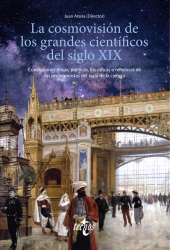 eBook, La cosmovisión de los grandes científicos del siglo XIX : Convicciones éticas, políticas, filosóficas o religiosas de los protagonistas del siglo de la ciencia, Tecnos