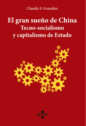 eBook, El gran sueño de China. Tecno-Socialismo y capitalismo de estado, Tecnos