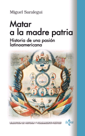 E-book, Matar a la madre patria : Historia de una pasión latinoamericana, Tecnos