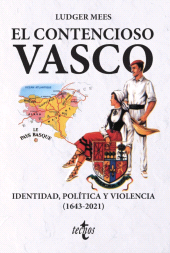 eBook, El contencioso vasco : Identidad, política y violencia (1643-2021), Tecnos