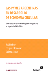 E-book, Las pymes argentinas en desarrollo de economía circular : Un estudio de casos en la región metropolitana en el periodo 2007-2016, Editorial Teseo