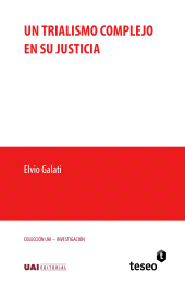 E-book, Un trialismo complejo en su justicia, Editorial Teseo