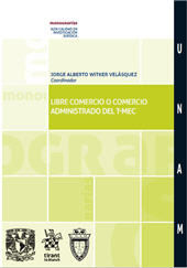 E-book, Libre comercio o comercio administrado del T-MEC, Tirant lo Blanch