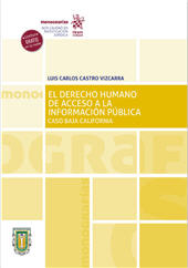 E-book, El Derecho humano de acceso a la información pública : caso Baja California, Castro Vizcarra, Luis Carlos, Tirant lo Blanch