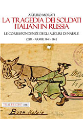 E-book, La tragedia dei soldati italiani in Russia : le corrispondenze degli auguri di Natale : CSIR ARMIR 1941 - 1943, Tra le righe