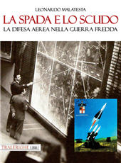 E-book, La spada e lo scudo! : la difesa aerea nella Guerra Fredda, Tra le righe
