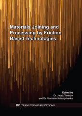 E-book, Materials Joining and Processing by Friction Based Technologies, Trans Tech Publications Ltd