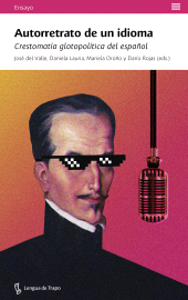 E-book, Autorretrato de un idioma : Crestomatía glotopolítica del español, Lengua de Trapo
