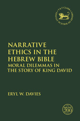 eBook, Narrative Ethics in the Hebrew Bible, Davies, Eryl W., T&T Clark